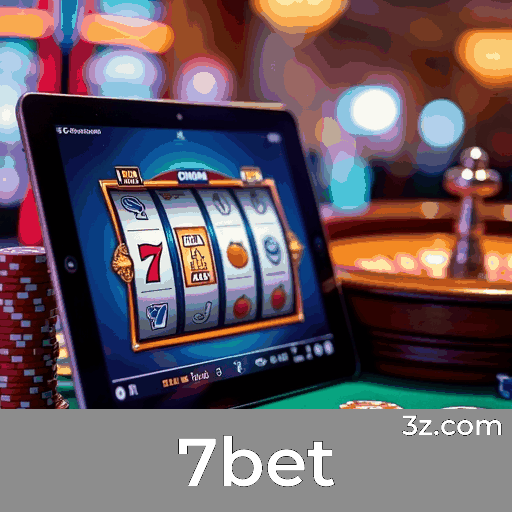 7bet: O Cassino Online e Plataforma de Apostas Mais Confiável